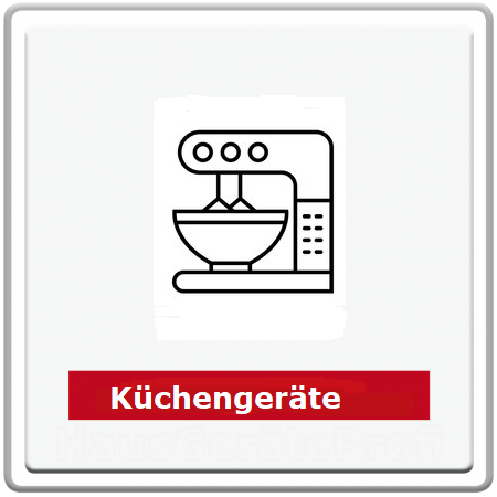 Küchengeräte Küchenmaschinen